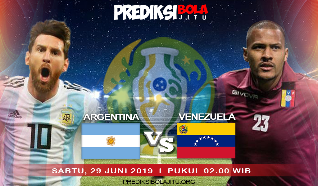Prediksi Argentina Vs Venezuela 29 Juni 2019 diperempat final Copa America