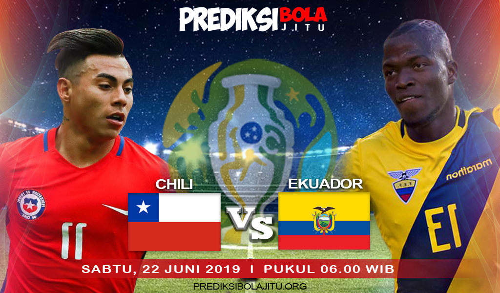 Prediksi Chili Vs Ekuador pada 22 Juni 2019 di Laga Copa America