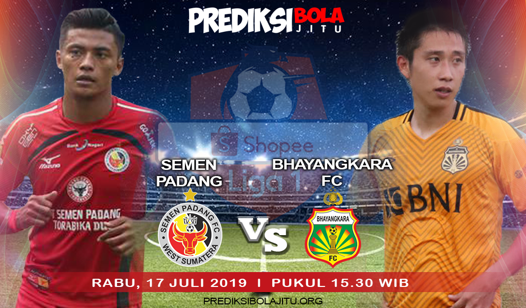 Prediksi bola akurat Semen Padang Vs Bhayangkara FC Liga 1 Shopee
